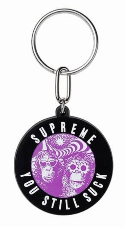 Supreme You Still Suck Keychain Black